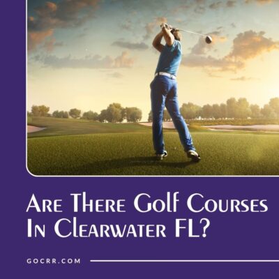 Are There Golf Courses In Clearwater, FL?