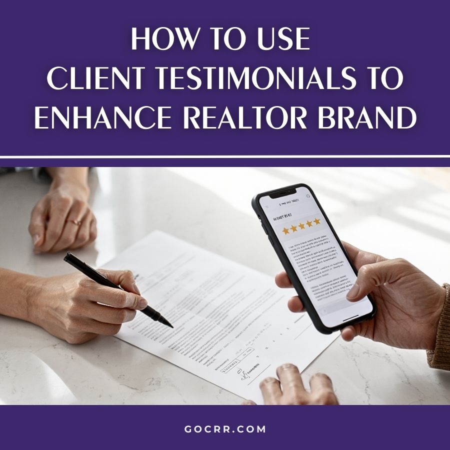How to Use Client Testimonials to Enhance Realtor Brand