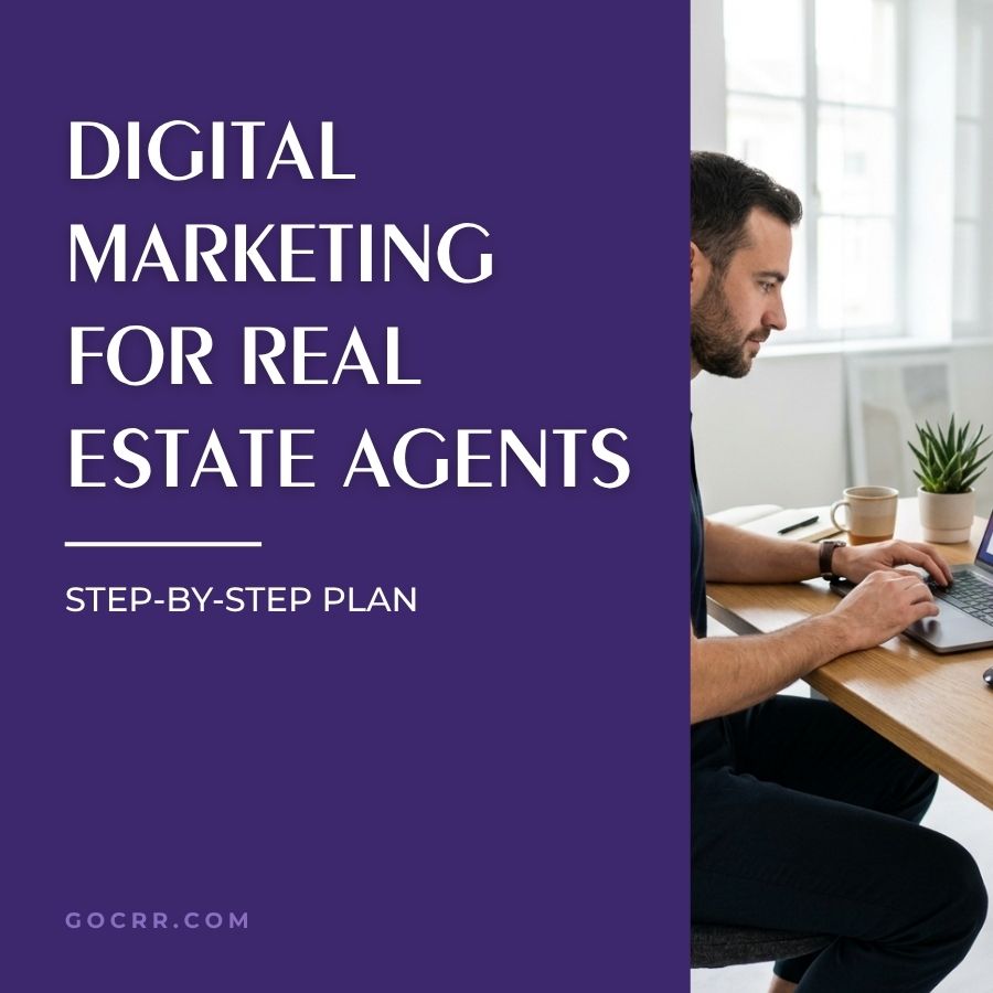 Digital Marketing for Real Estate Agents: Step-by-Step Plan