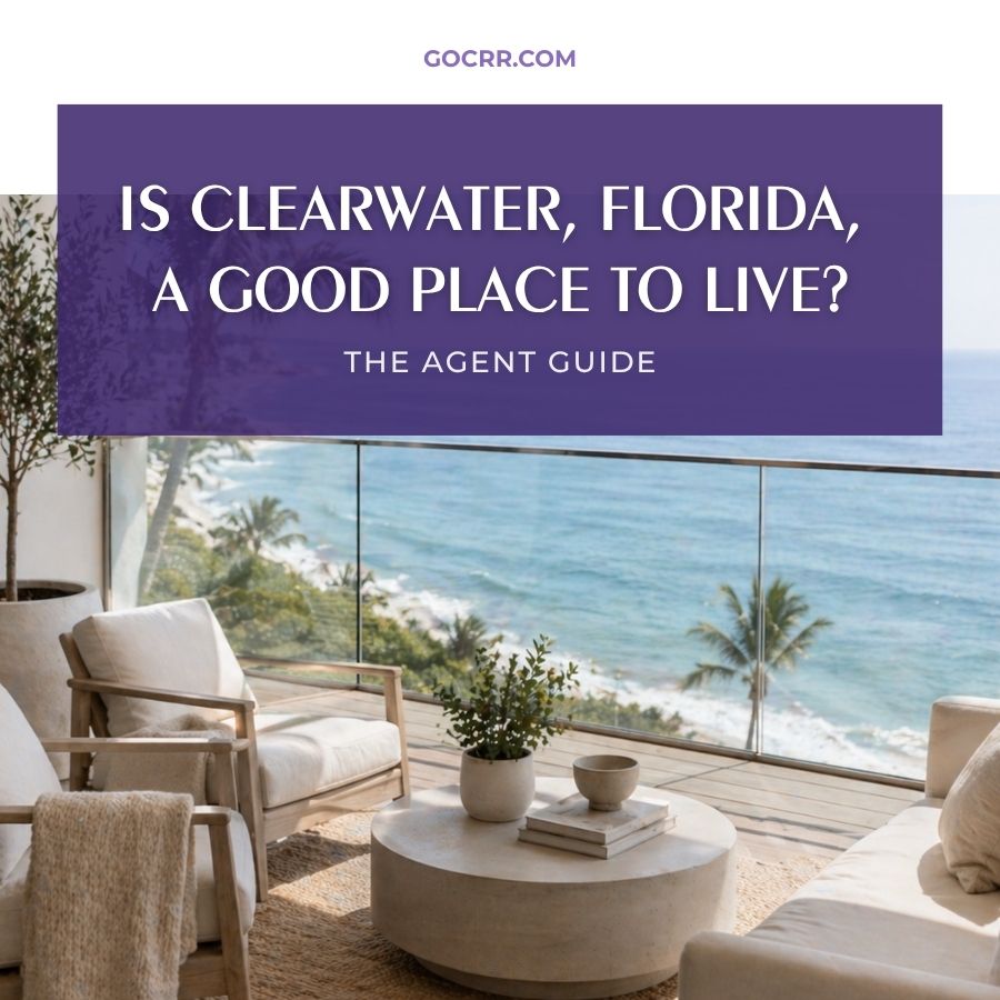 Clearwater Florida agent guide Is Clearwater Florida a Good Place to Live the agent guide
